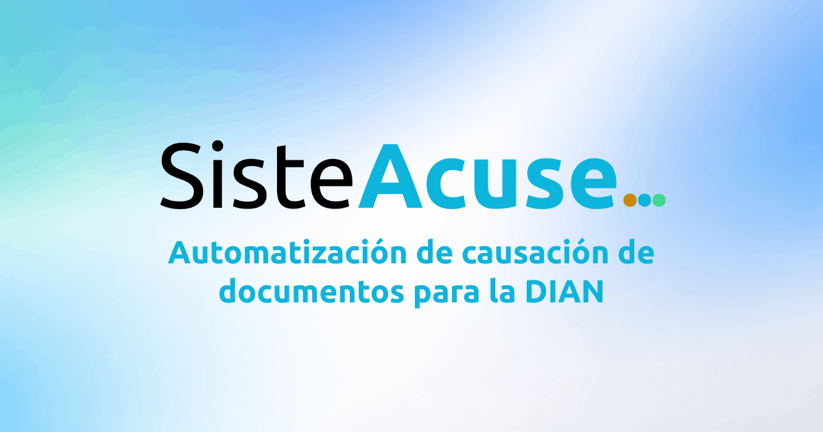 Herramientas de SisteAcuse: eventos RADIAN, XML y PDF